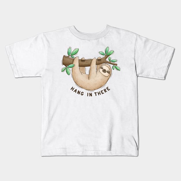 Hang in there. Funny cartoon sloth on a tree Kids T-Shirt by Tania Tania